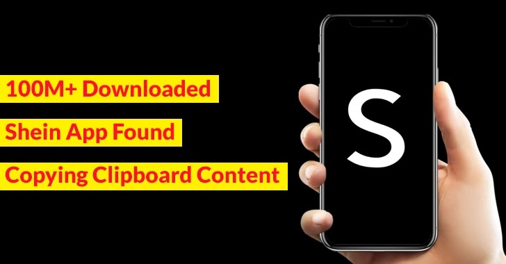 Shein App Found Copying Clipboard Content