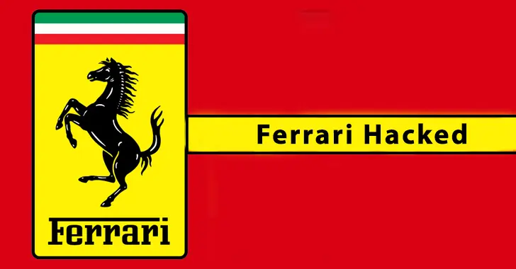 Ferrari Hacked – Attackers Gained Access to IT Systems