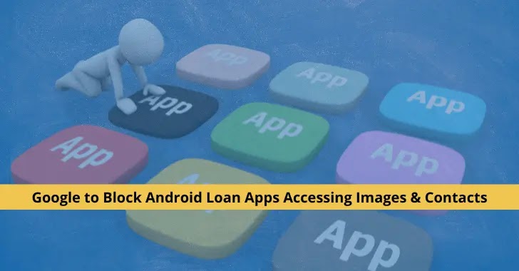 Google to Limit Android Loan Apps