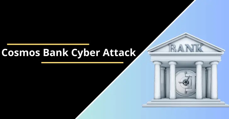 Cosmos Bank Cyber Attack – Hackers Stole Over 78 Crore