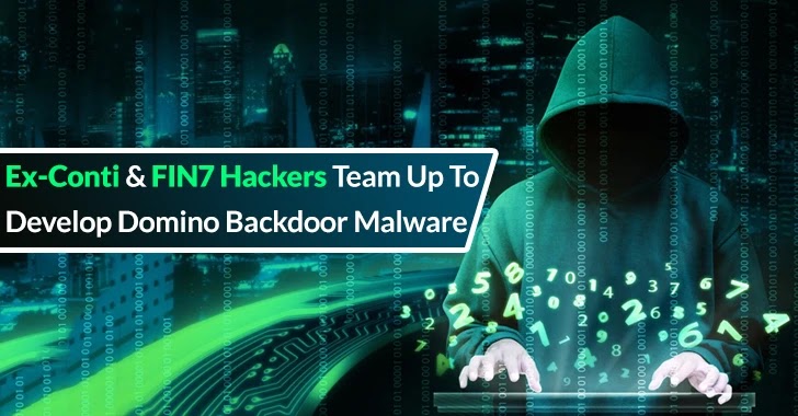 Ex-Conti and FIN7 Hackers Team Up To Develop Domino Malware