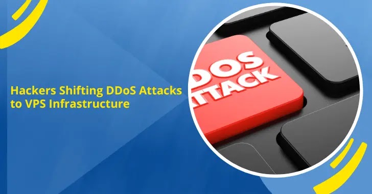 Hackers Shifting DDoS Attacks to VPS Infrastructure