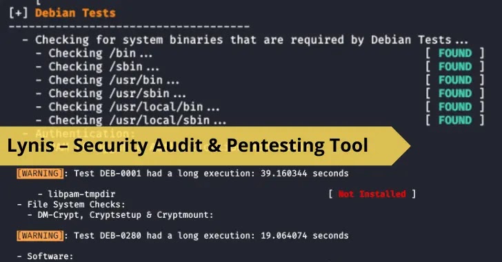 Lynis – Open Source Security Auditing & Pentesting Tool