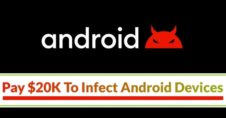 Pay $20K To Infect Android Devices via Google Play