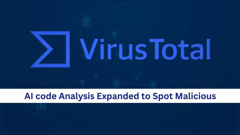 VirusTotal AI code Analysis Expanded to Spot Malicious Files