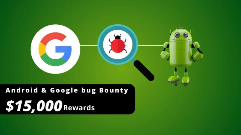 New Android & Google Device Vulnerability Reward Program