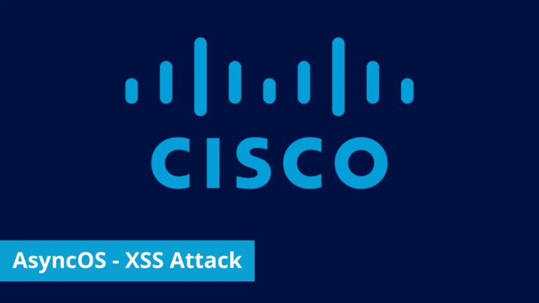 Cisco AsyncOS Flaw Let Remote Hackers Launch XSS Attack