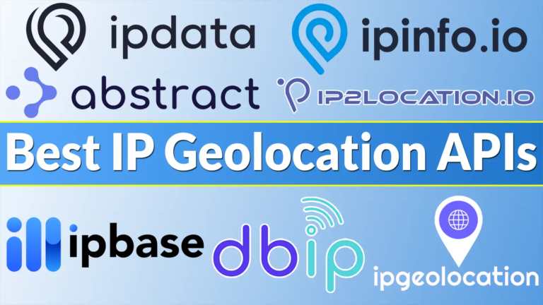 7 Best IP Geolocation API For Cybersecurity