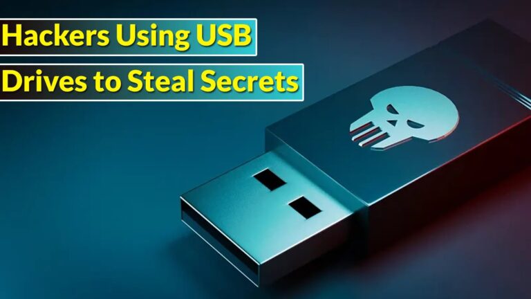 Hackers Leverage USB Flash Drives to Steal Secrets