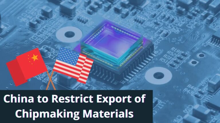 China to Restrict Export of Chipmaking Materials