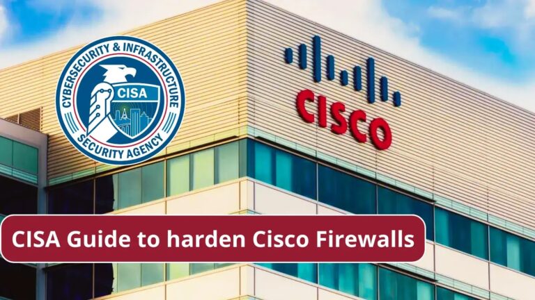 CISA Guide to Harden Cisco Firewalls