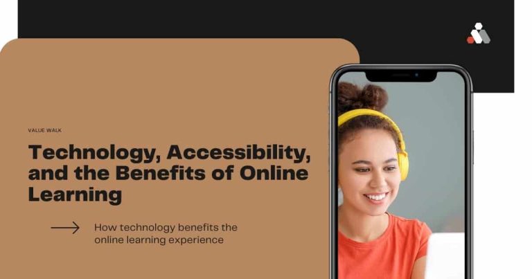 Technology, accessibility, and the benefits of online learning