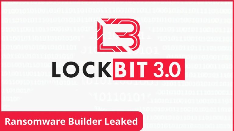 Lockbit 3.0 Builder Leaked: Anyone Can Blend Ransomware