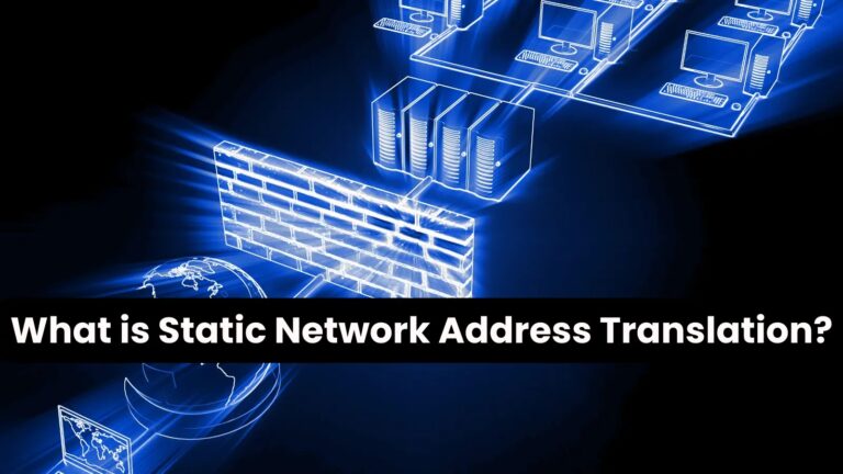 What is Static Network Address Translation?