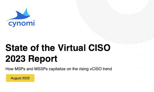 Cynomi Study Reveals Number of MSPs Providing Virtual CISO Services Will Grow Fivefold By Next Year – Latest Hacking News