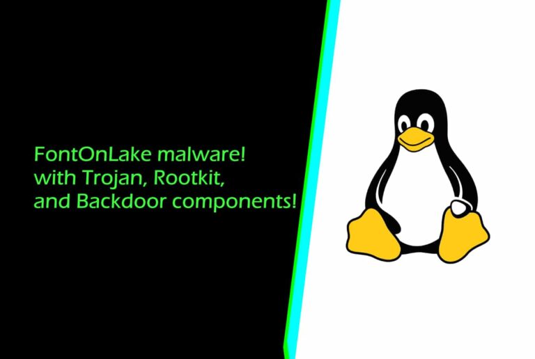 Beware- FontOnLake Rootkit Malware Attacking Linux Systems