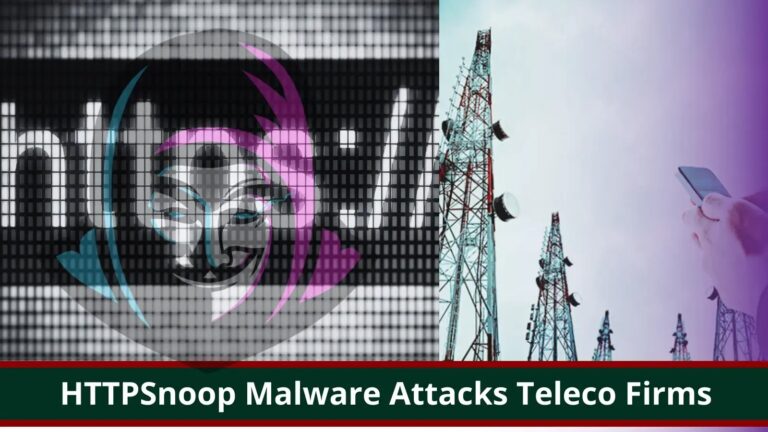 Hackers Attacking Telecoms Servers With HTTPSnoop Malware