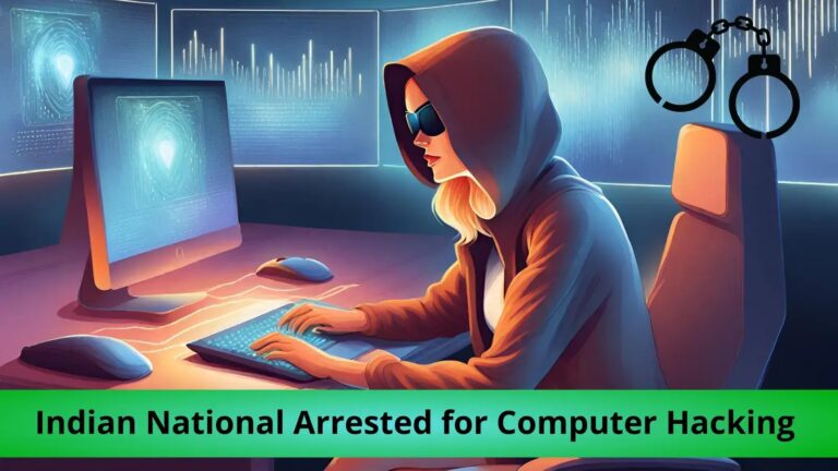 Indian Arrested for Stealing $150,000 via Computer Hacking