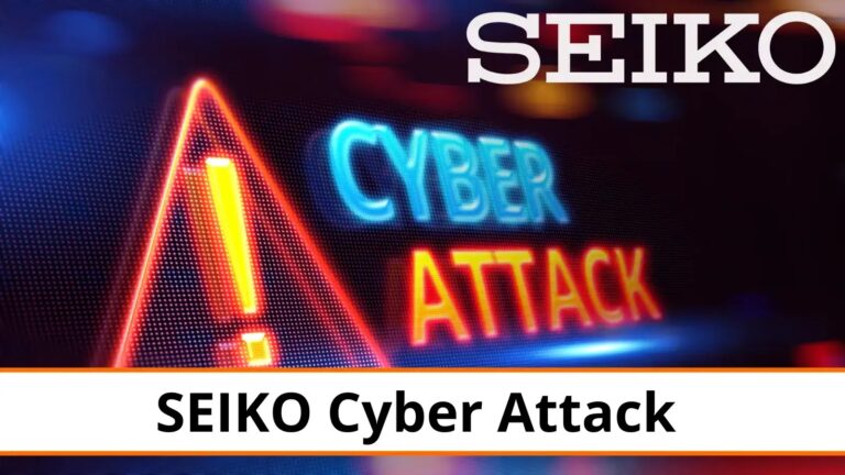 SEIKO Cyber Attack: Customers Personal Data Exposed