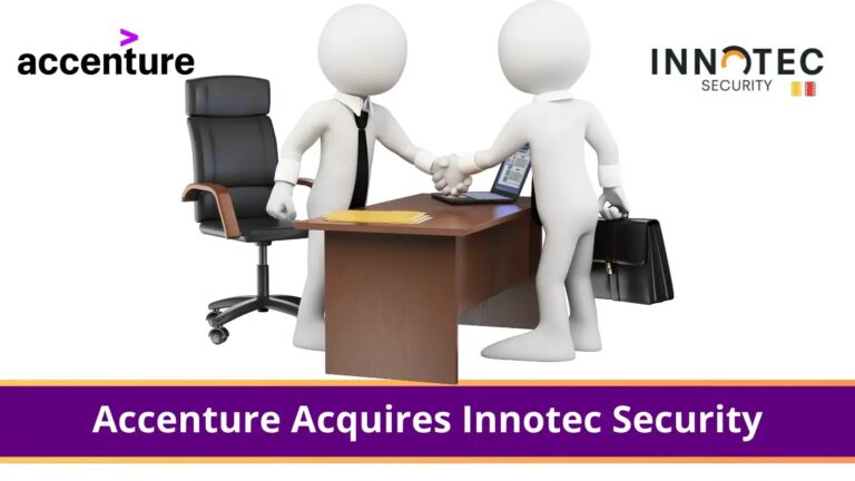 Accenture Acquires Leading Cybersecurity Firm Innotec Security