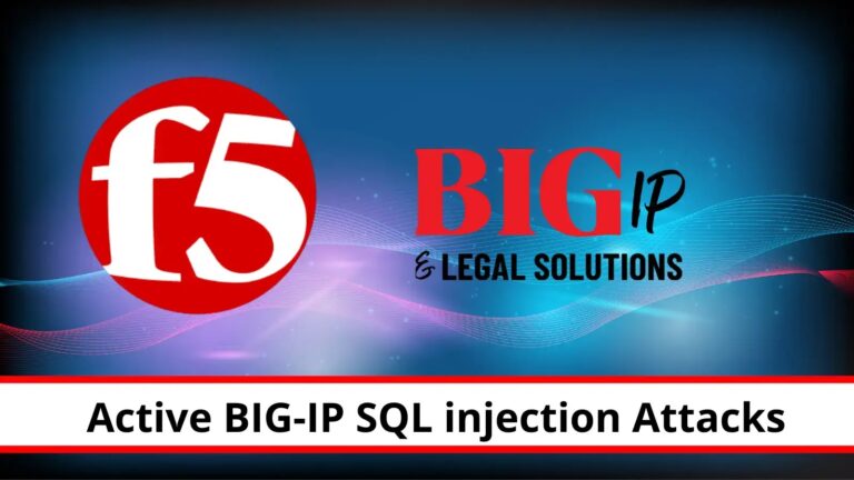 F5 Warns of Attacks Targeting BIG-IP SQL injection vulnerability