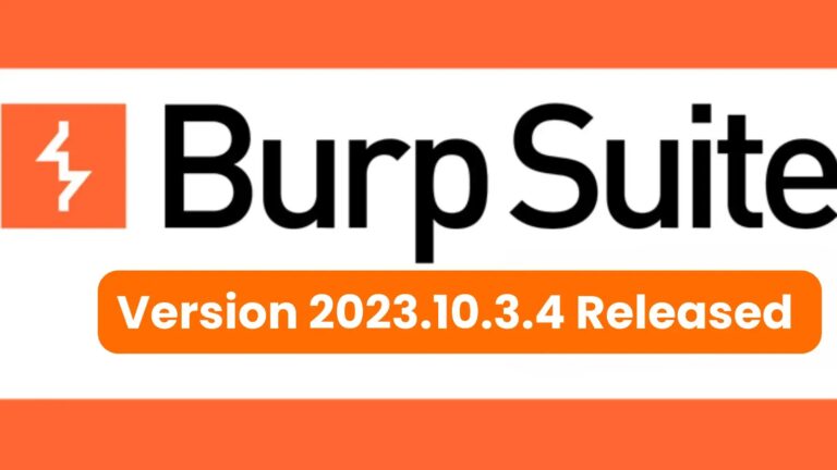 Burp Suite 2023.10.3.4 Released: What’s New!