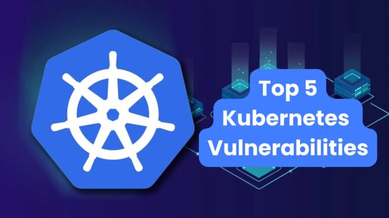 Top 5 Kubernetes Vulnerabilities in 2023