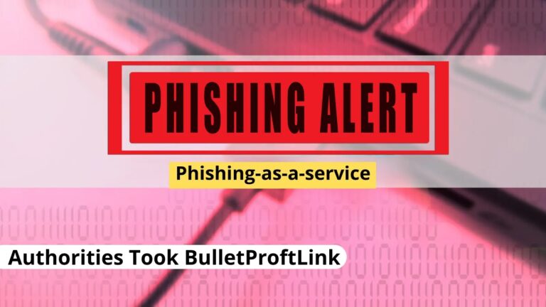 Authorities Took Down Massive Phishing-as-a-service Provider