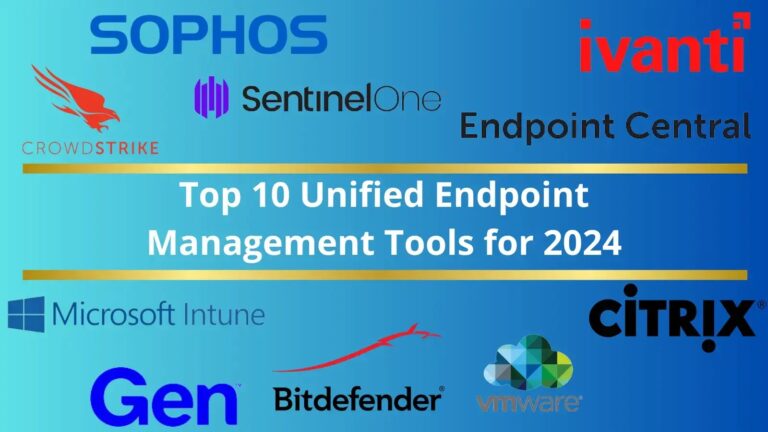 10 Best Unified Endpoint Management Tools