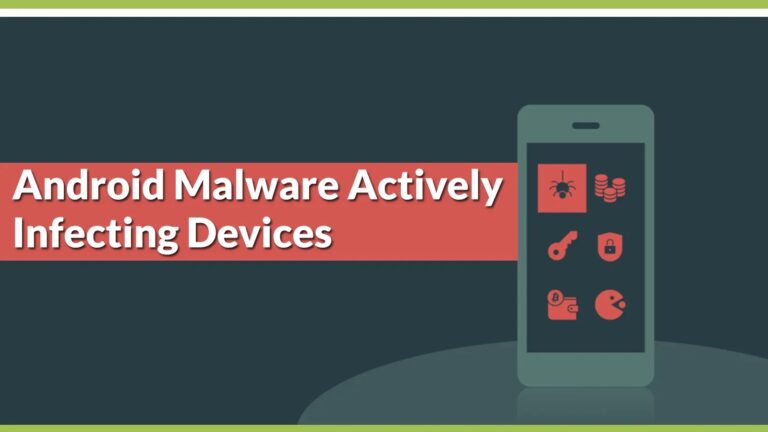 Android Malware Actively Infecting Devices to Take Full Control