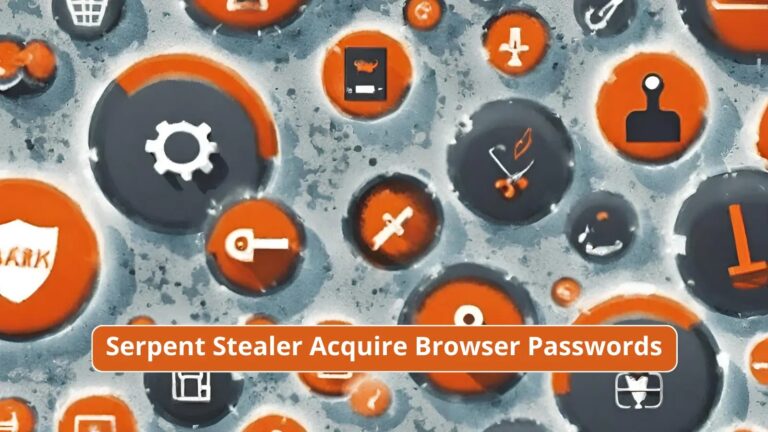 Serpent Stealer Acquire Browser Passwords and Erases Logs