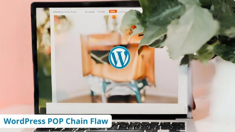 WordPress POP Chain Flaw Exposes Over 800M+ Sites to Attack