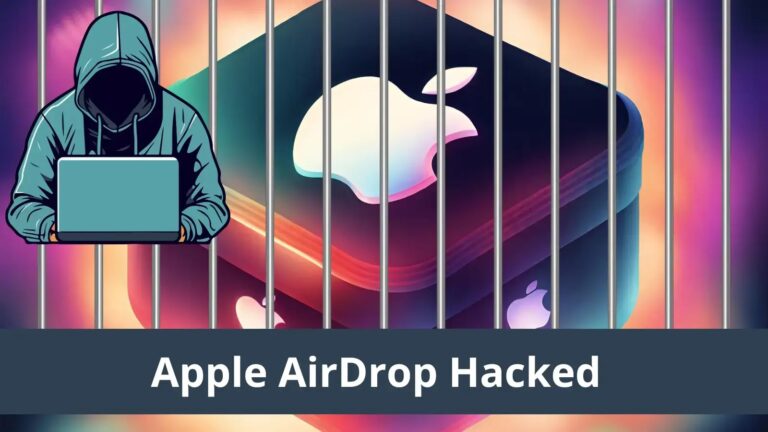 Apple AirDrop Hacked by China to Gain Access to Private Info