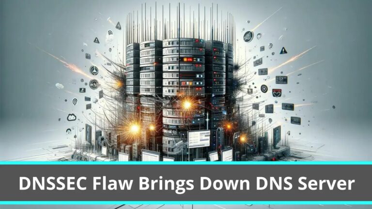 Critical DNSSEC Flaw Attacker Bring DNS With Single DNS Packet