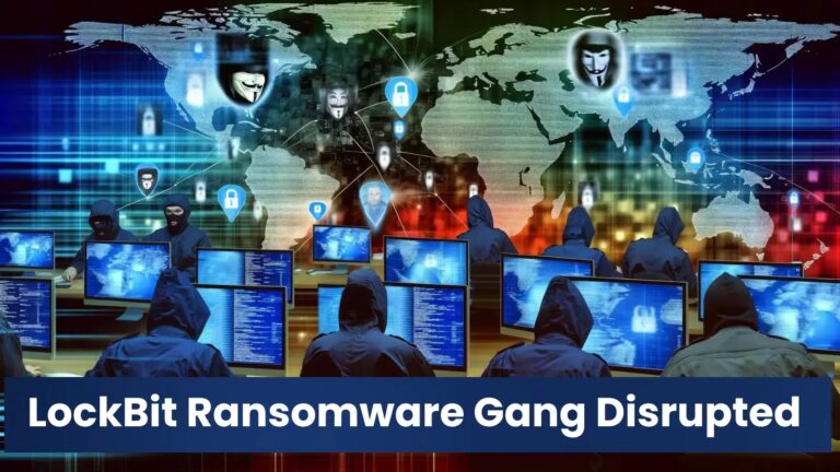 LockBit Ransom Gang Disrupted by Law Enforcement Operation