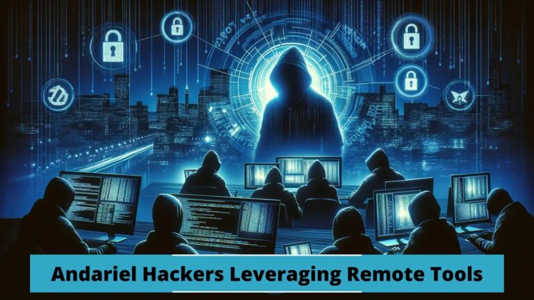 Andariel Hackers Leveraging Remote Tools To Exploit Organizations