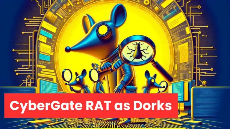 CyberGate RAT Mimic as Dorks to Attack Cybersecurity