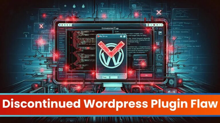 Discontinued WordPress Plugin Flaw Exposes Websites to Attacks