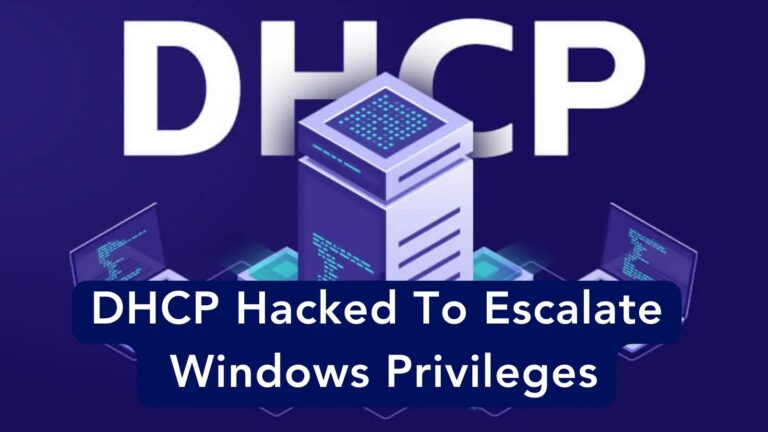 Researched Hacked DHCP to Escalate Privileges in Windows