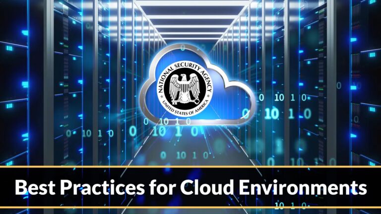 NSA Releases Top Ten Best Practices For Cloud Environments