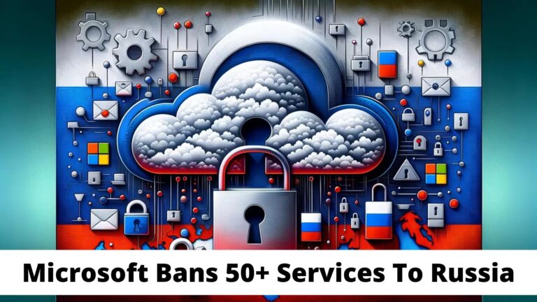 Microsoft To Ban 50+ Products For Users In Russia