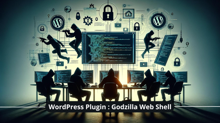 Hackers Exploit WordPress Plugin Flaw to Deploy Godzilla