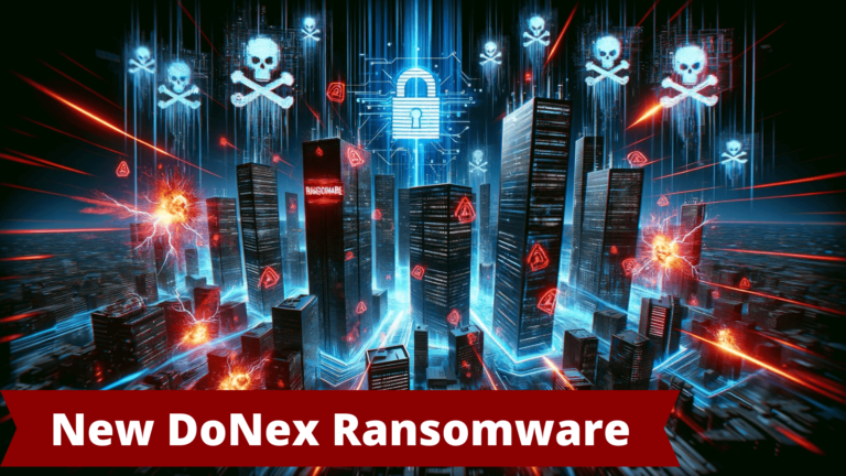 DoNex Ransomware Observed in the Wild Targeting Enterprises