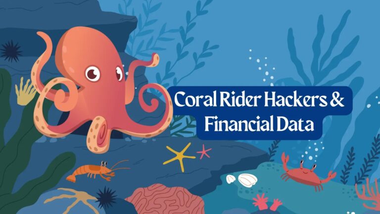 CoralRaider Hackers Steals Login Credentials & Financial Data