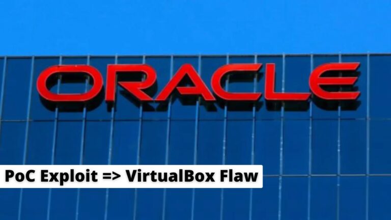 PoC Exploit Released For Critical Oracle VirtualBox Vulnerability