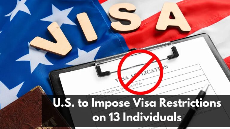 U.S. to Impose Visa Restrictions on 13 Individuals