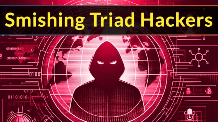 Smishing Triad Hackers Attacks Banking, E-Commerce Platform