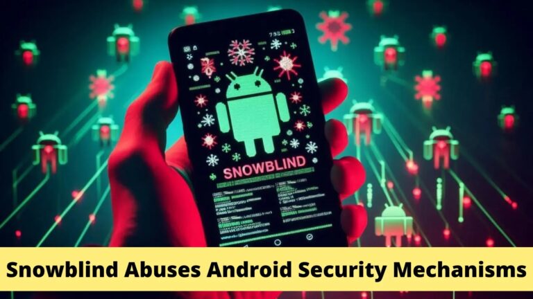 Snowblind Abuses Android Seccomp Sandbox To Bypass Security Mechanisms