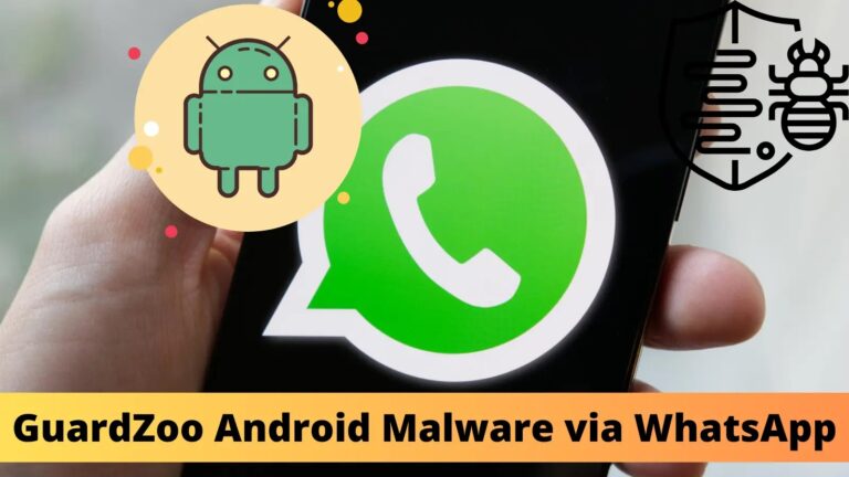 GuardZoo Android Malware Attacking Military Personnel via WhatsApp