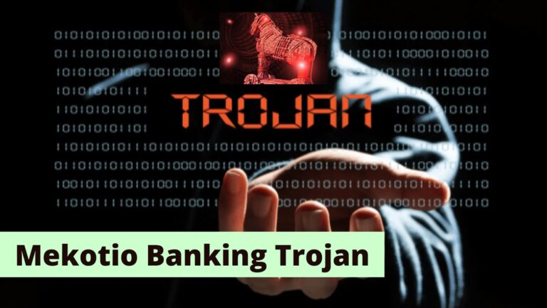 Mekotio Banking Trojan Attacking American Users To Steal Financial Data